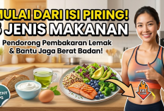 Mulai dari Isi Piring! 5 Jenis Makanan yang Bisa Dukung Pembakaran Lemak dan Bantu Menjaga Berat Badan