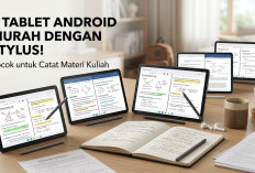 Catat Materi Kuliah Lebih Rapi: 5 Rekomendasi Tablet Android Terbaik Lengkap dengan Stylus Pen