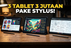 Enggak Perlu Mahal! Ini 3 Rekomendasi Tablet Terbaik di Bawah 3 Juta Sudah Dapat Stylus Pen