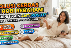 Solusi Cerdas Si Hobi Rebahan! 5 Jenis Kain Anti Kusut yang Bikin Kamu Bebas Menyetrika dan Tetap Stylish
