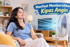Jangan Cuma Dinyalakan! Ini 5 Manfaat Membersihkan Kipas Angin Saat Cuaca Panas