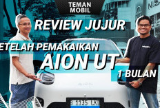 Review Jujur AION UT: 1 Bulan Pakai, Masih Worth It?
