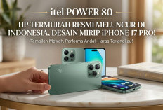 Desain Mirip iPhone 17 Pro, HP itel Power 80 Resmi Meluncur dengan Harga Cuma 2 Jutaan