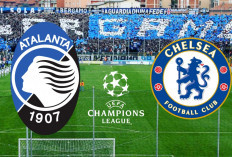 Liga Champions Atalanta vs Chelsea: Preview, Prediksi dan Susunan Pemain