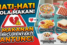 Hati-Hati dengan Pola Makan! 6 Makanan Ini Ternyata Bisa Menjadi Pemicu Risiko Penyakit Jantung