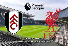 Liga Premier: Preview Fulham vs Liverpool Prediksi dan Susunan Pemain