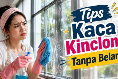 Sudah Dibersihkan tapi Kaca Masih Belang? Coba Trik Sederhana Ini, Dijamin Lebih Kinclong!