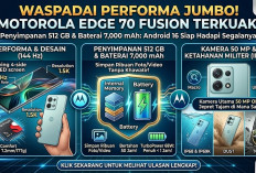 Kuat Aktif 50 Jam! Motorola Resmi Rilis Edge 70 Fusion dengan Baterai 7.000 mAh dan Memori Luas 512 GB