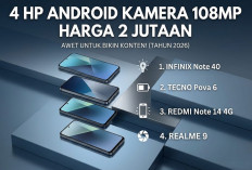 Nggak Perlu Mahal Buat Bikin Konten Keren, Ini 4 Rekomendasi HP Kamera 108MP Terbaik Harga 2 Jutaan di 2026