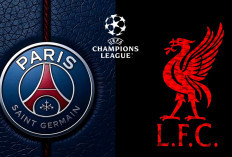 Paris Saint-Germain vs Liverpool: Melihat Nasib Tim Underdog di Perempat Final Liga Champions