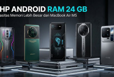 Kalahkan MacBook Air M5: Intip 5 HP Android Ber-RAM 24 GB Terbaik yang Tawarkan Performa Monster