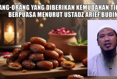 Siapa Saja yang Boleh Tidak Berpuasa Ramadan? Simak Penjelasan Ustadz Arief Budiman, Lc