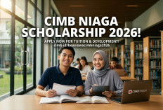 Gak Hanya Biaya Kuliah Sampai Lulus, Penerima Beasiswa CIMB Niaga 2026 Juga Diprioritaskan Masuk Kerja