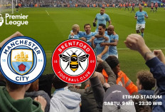 Liga Premier Manchester City vs Brentford: Melawan Tim Ambisi Lolos ke Kompetisi Eropa
