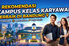 Tanpa Ganggu Jam Kantor: Ini 5 Rekomendasi Kampus Unggulan di Bandung yang Sediakan Kelas Karyawan