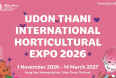 GEMPAR DUNIA! Thailand Undang Seluruh Warga Bumi ke Udon Thani Horticultural Expo 2026, Surganya Bunga!