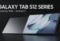 Nggak Kalah Keren dari Laptop! Samsung Galaxy Tab S12 Series Resmi Hadir Bawa Baterai 11.600 mAh dan S Pen