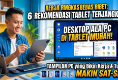 Kerja Ringkas Bebas Ribet! 6 Tablet Terjangkau Tampilan Desktop Ala PC yang Bikin Produktivitas Makin Sat-Set
