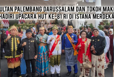 Ini Makna Mendalam dari Hadirnya Sultan Palembang dan Tokoh MAKN dalam Upacara HUT ke-81 RI di Istana Merdeka 