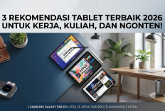 Bisa Gantikan Peran Laptop, Ini 3 Rekomendasi Tablet Terbaik untuk Kerja, Kuliah, dan Ngonten di 2026