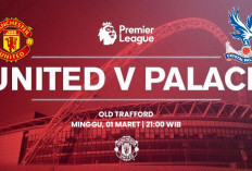 Prediksi Manchester United vs Crystal Palace: Preview, Jadwal Kick-Off dan Susunan pemain
