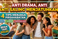 Anti Drama, Anti Saling Menjatuhkan! Ini 4 Tips Menjaga Persahabatan Tetap Sehat, Nyaman, dan Bertahan Lama