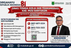 HUT RI ke-81, Disnakertrans Muba Buka Hotline Aduan: Hak Pekerja Dilanggar? Jangan Diam!