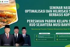 Muba Jadi Panggung Hilirisasi Sawit Berbasis Koperasi, Menteri Koperasi hingga Kepala KSP Dijadwalkan Hadir