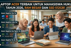 Khusus Mahasiswa Hukum: 4 Rekomendasi Laptop Acer Ber-RAM 16GB Paling Tangguh untuk Multitasking