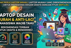 3 Rekomendasi Laptop 6 Jutaan Terbaik dengan RAM 16GB dan Layar Akurat untuk Mahasiswa Desain Grafis