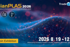 AsianPLAS 2026 Buka Pameran Online, Hubungkan Buyer Global dengan Supplier Plastik dan Karet